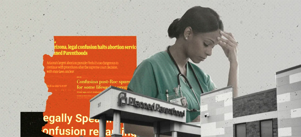 Abortion Is Still Legal in Arizona. But Confusion and Fear Abound